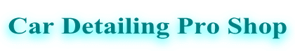 Car Detailing Pro Shop